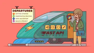 Learning Path: FastAPI: Python API Development With Light Speed